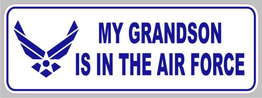 AF 1028 My Grandson is in Air Force Military Bumper Sticker Decal 3x9 